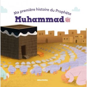 Première histoire : Muhammad - Osratouna