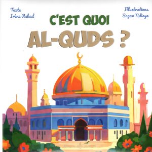 Histoire Al Quds Jérusalem Palestine Enfants