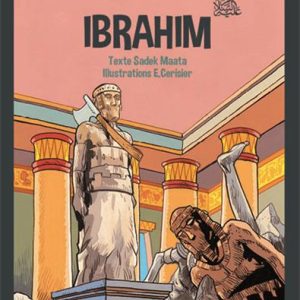 COLLECTIONS/ALBOURAQ JEUNESSE Ibrahim (as) - Abraham MAATA Sadek