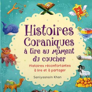 histoires coraniques au moment du coucher