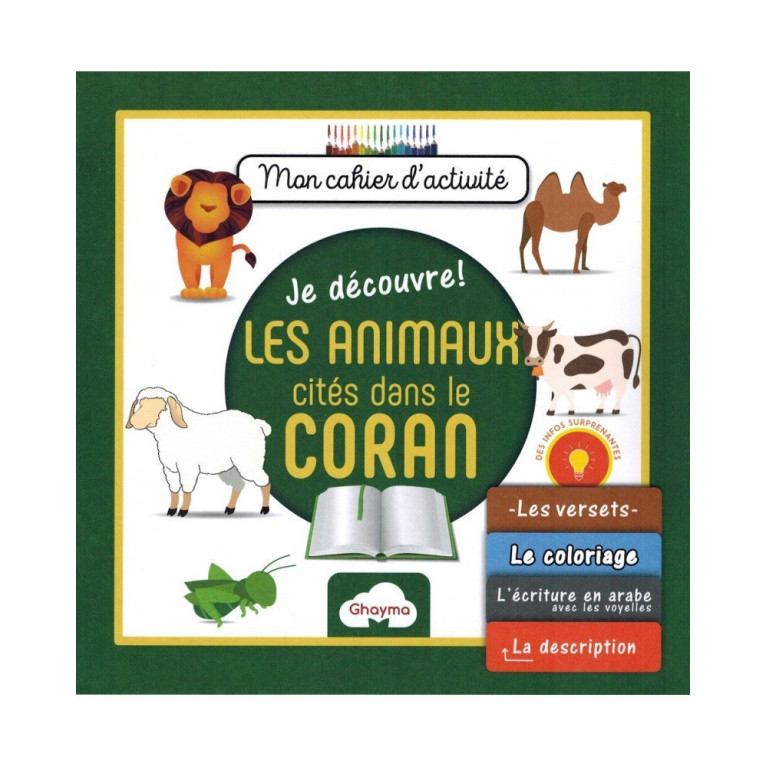 je-decouvre-les-animaux-cites-dans-le-coran-mon-cahier-d-activite-edition-ghayma.jpg