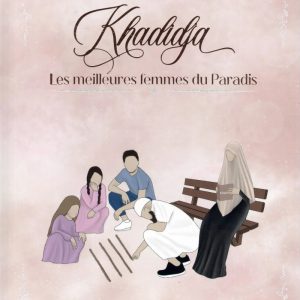 livre khadidja les meilleures femmes du paradis