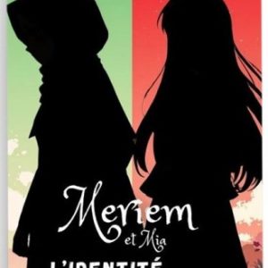 Meriem et Mia : l'identité au lycée